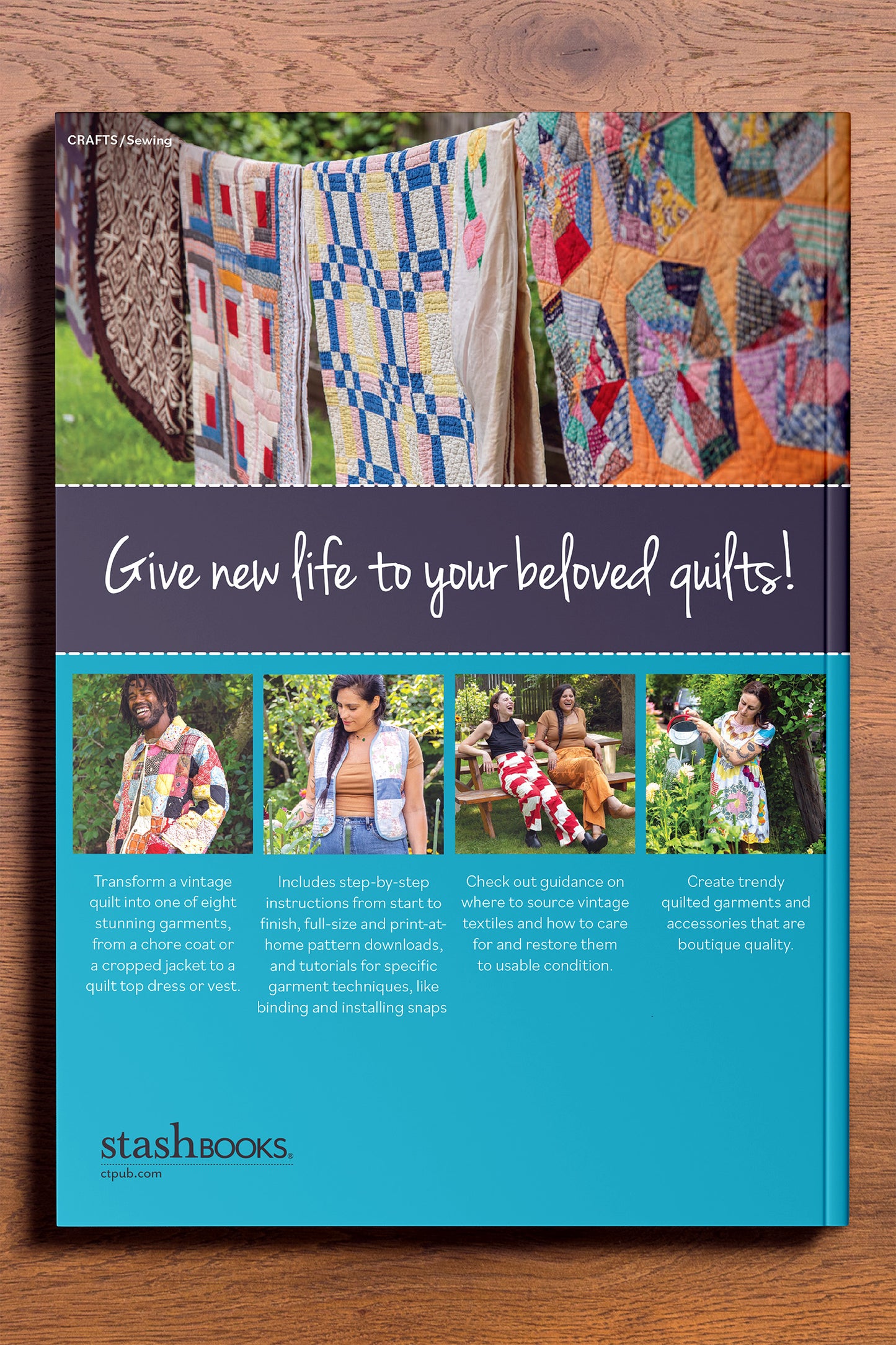 Back Cover of Reclaimed Quilts, Sew Modern Clothing & Accessories From Vintage Textiles Book Written By Kathleen McVeigh and Dale Donaldson